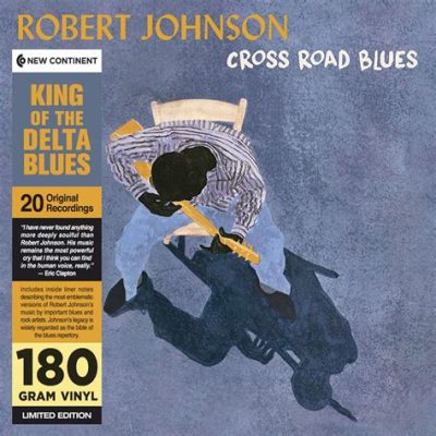 Cross Road Blues; Una Ballad Haunting con Un Groove Infettivo