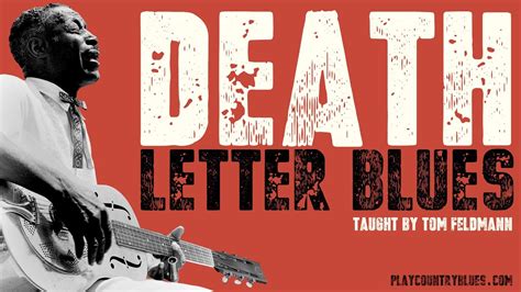  Death Letter Blues - Un lamento malinconico con un pizzico di speranza blues