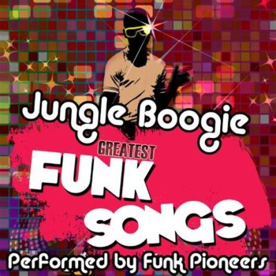 Jungle Boogie - Un Tripudio Ritmico Funk Con un Groove Incancellabile e Melodie Irresistibili